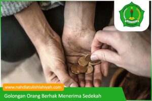 Golongan Orang Berhak Menerima Sedekah Golongan Orang Berhak Menerima Sedekah